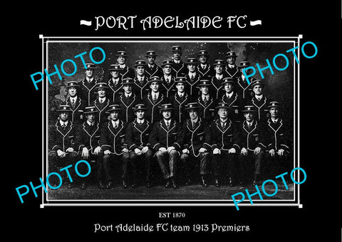 SANFL LARGE HISTORIC PHOTO OF THE PORT ADELAIDE FC TEAM 1913 PREMIERS