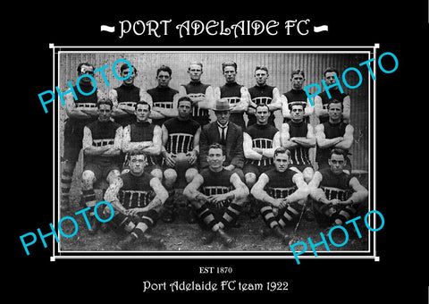 SANFL LARGE HISTORIC PHOTO OF THE PORT ADELAIDE FC TEAM 1922