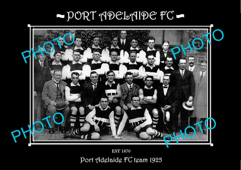 SANFL LARGE HISTORIC PHOTO OF THE PORT ADELAIDE FC TEAM 1925