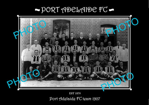 SANFL LARGE HISTORIC PHOTO OF THE PORT ADELAIDE FC TEAM 1927