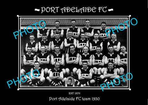 SANFL LARGE HISTORIC PHOTO OF THE PORT ADELAIDE FC TEAM 1930