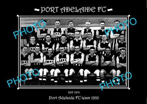 SANFL LARGE HISTORIC PHOTO OF THE PORT ADELAIDE FC TEAM 1932