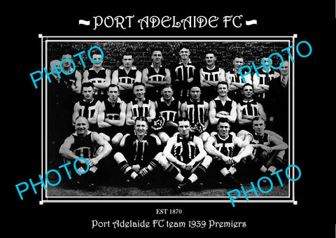 SANFL LARGE HISTORIC PHOTO OF THE PORT ADELAIDE FC TEAM 1939 PREMIERS