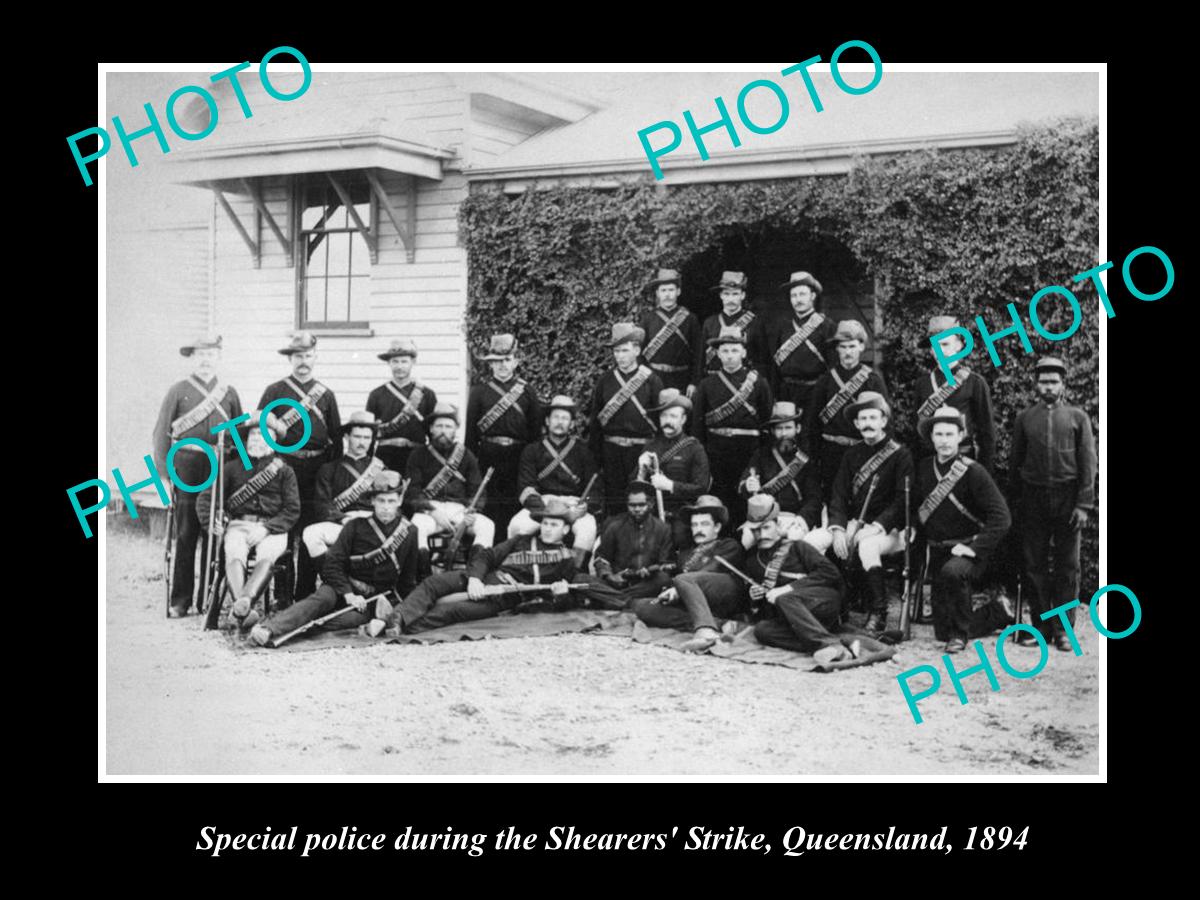 OLD LARGE HISTORICAL PHOTO OF SPECIAL POLICE FOR THE QLD SHEARERS STRIKE c1894