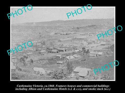 OLD LARGE HISTORICAL PHOTO OF CASTLEMAINE VICTORIA, VIEW OF THE TOWNSHIP c1860