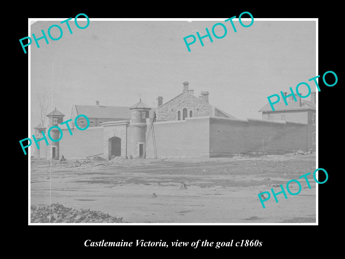 OLD LARGE HISTORICAL PHOTO OF CASTLEMAINE VICTORIA, VIEW OF THE OLD GOAL c1860