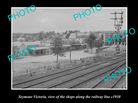 OLD LARGE HISTORICAL PHOTO OF SEYMOUR VICTORIA, SHOPS ALONG THE RAILWAY c1930s