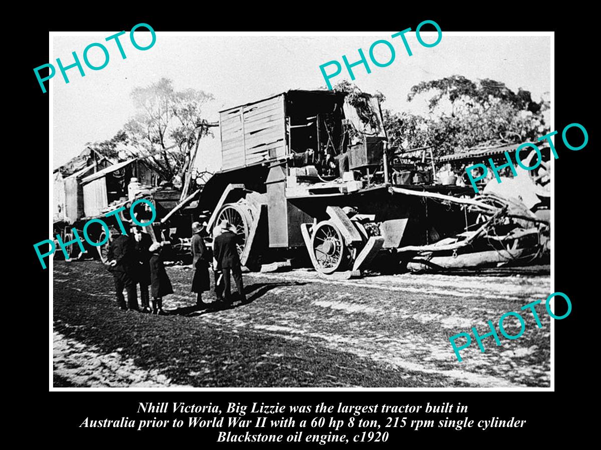 OLD LARGE HISTORICAL PHOTO OF NHILL VICTORIA, BIG LIZZIE ARRIVING IN TOWN c1920