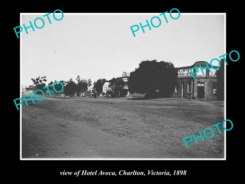 OLD LARGE HISTORICAL PHOTO OF CHARLTON VICTORIA, VIEW OF HOTEL AVOCA 1898