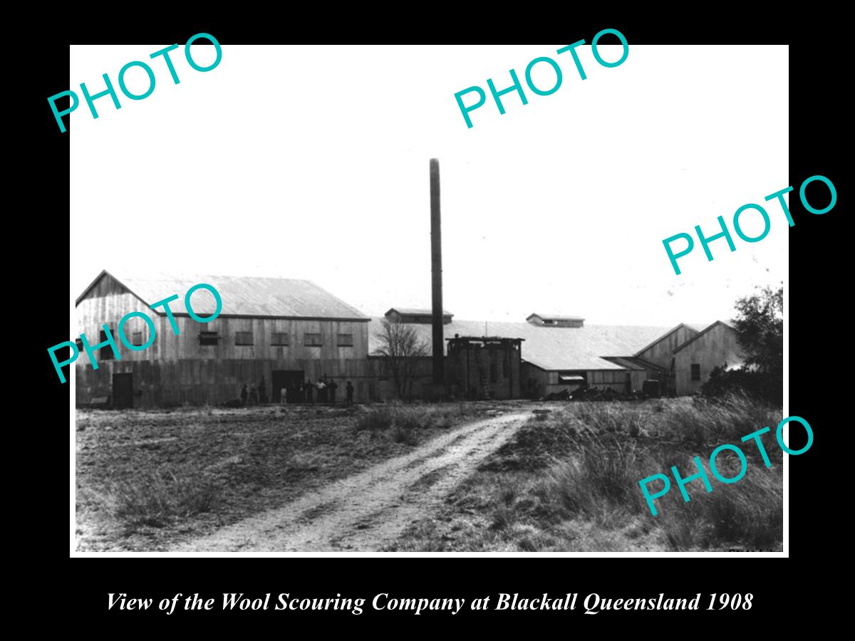 OLD LARGE HISTORIC PHOTO OF BLACKALL QLD, THE WOOL SCOURING COMPANY c1908