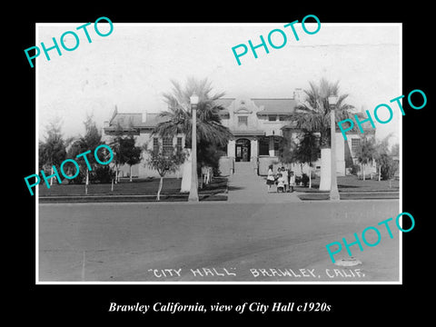 OLD LARGE HISTORIC PHOTO OF BRAWLEY CALIFORNIA,VIEW OF CITY HALL c1920