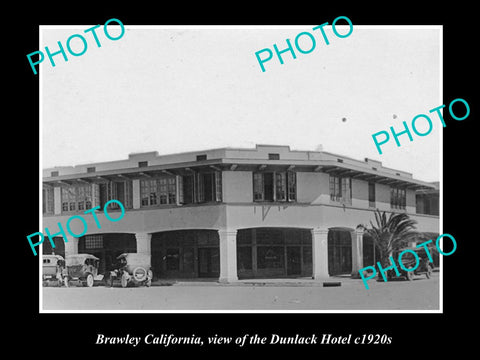 OLD LARGE HISTORIC PHOTO OF BRAWLEY CALIFORNIA,VIEW OF DUNLACK HOTEL c1920