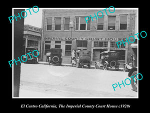 OLD LARGE HISTORIC PHOTO EL CENTRO CALIFORNIA, IMPERIAL COUNTY COURT HOUSE 1920