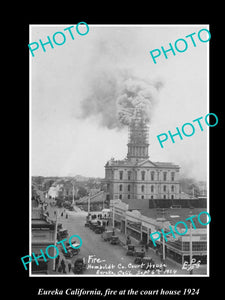 OLD LARGE HISTORIC PHOTO OF EUREKA CALIFORNIA, FIRE IN THE COURT HOUSE c1924