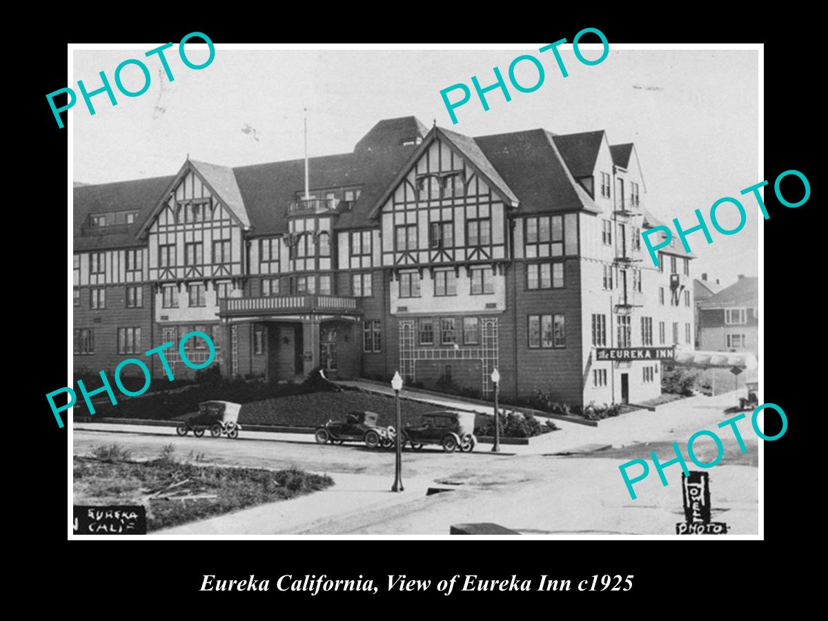 OLD LARGE HISTORIC PHOTO OF EUREKA CALIFORNIA, VIEW OF THE EUREKA INN c1925