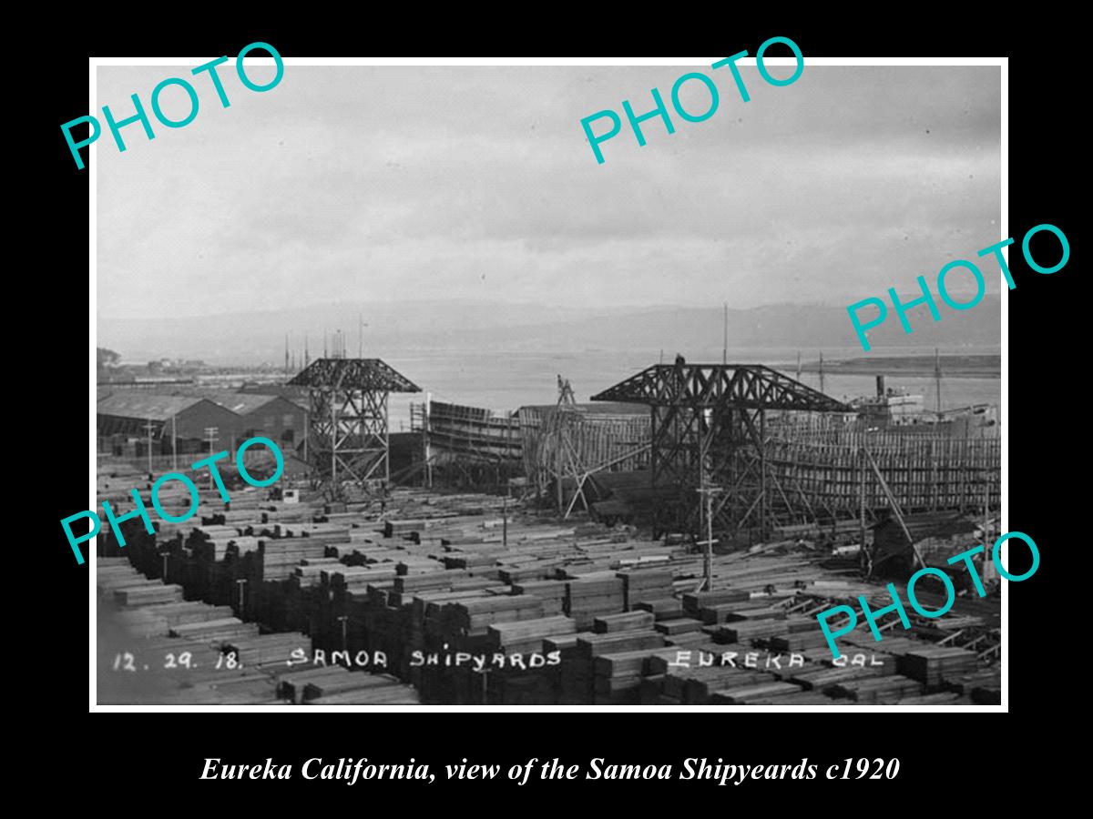 OLD LARGE HISTORIC PHOTO OF EUREKA CALIFORNIA, VIEW OF THE SAMOA SHIPYARDS c1920