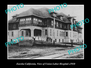 OLD LARGE HISTORIC PHOTO OF EUREKA CALIFORNIA, THE UNION LABOR HOSPITAL c1910