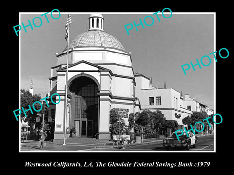 OLD LARGE HISTORIC PHOTO OF WESTWOOD CALIFORNIA, GLENDALE FEDERAL SAVINGS BANK