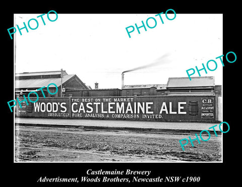 OLD LARGE HISTORIC PHOTO OF CASTLEMAINE BREWERY WOOD BROS AD, NEWCASTLE c1900