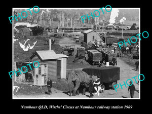 OLD LARGE HISTORIC PHOTO OF NAMBOUR QLD, WIRTHS CIRCUS AT RAILWAY STATION 1909