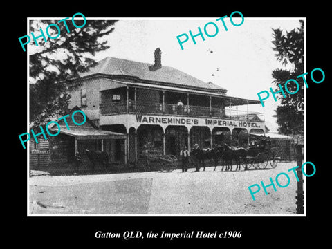 OLD LARGE HISTORIC PHOTO OF GATTON QLD, VIEW OF THE IMPERIAL HOTEL c1906