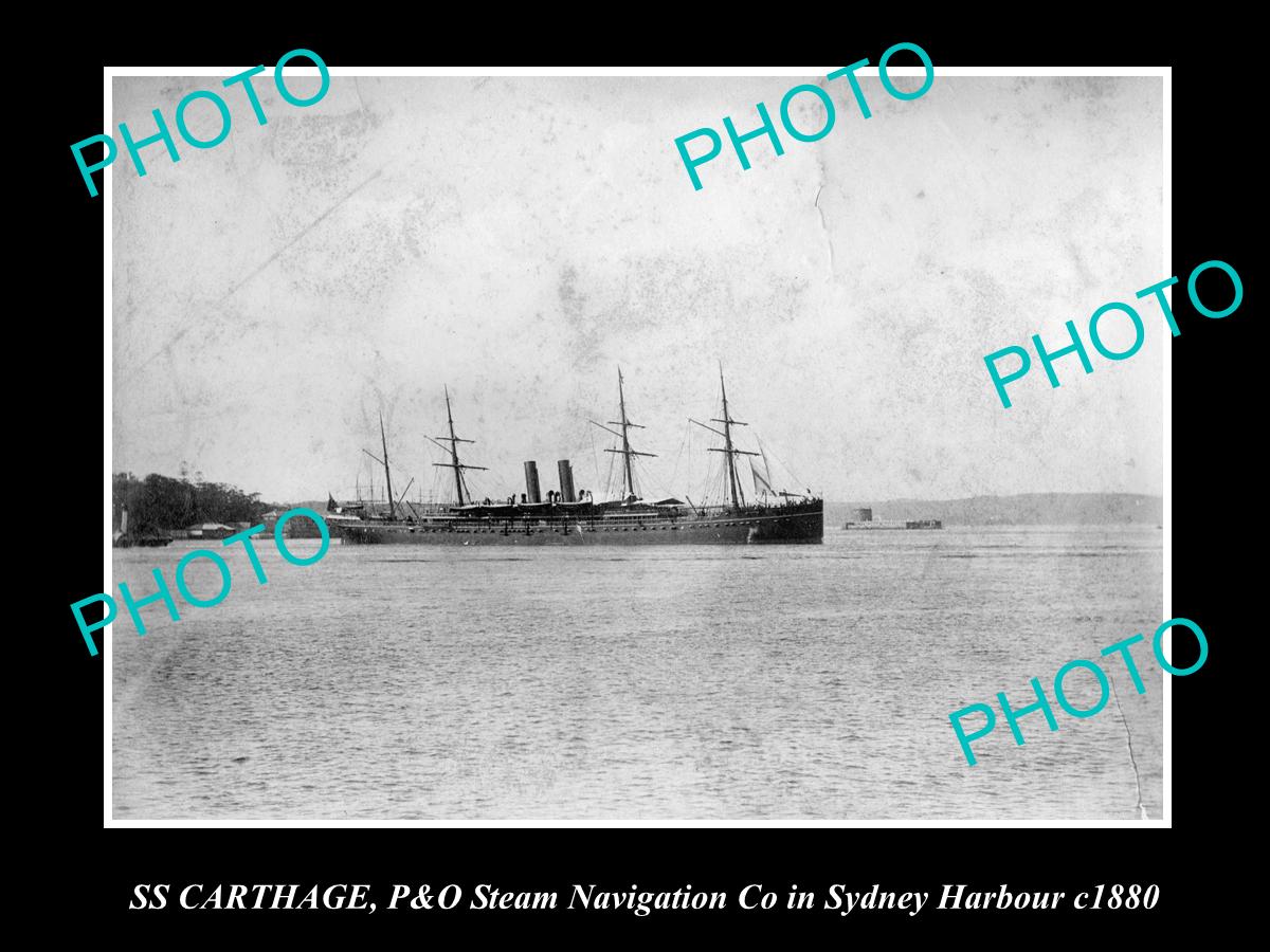 OLD LARGE HISTORIC PHOTO OF P&O STEAM NAVIGATION Co SHIP SS CARTHAGE c1880