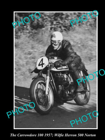 OLD HISTORIC MOTORCYCLE PHOTO OF WILFIE HERRON & HIS 500 NORTON, CARROWDORE 1957