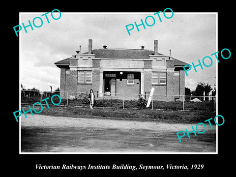 OLD LARGE HISTORIC PHOTO OF SEYMOUR VIC, THE VICTORIAN RAILWAYS INSTITUTE c1929