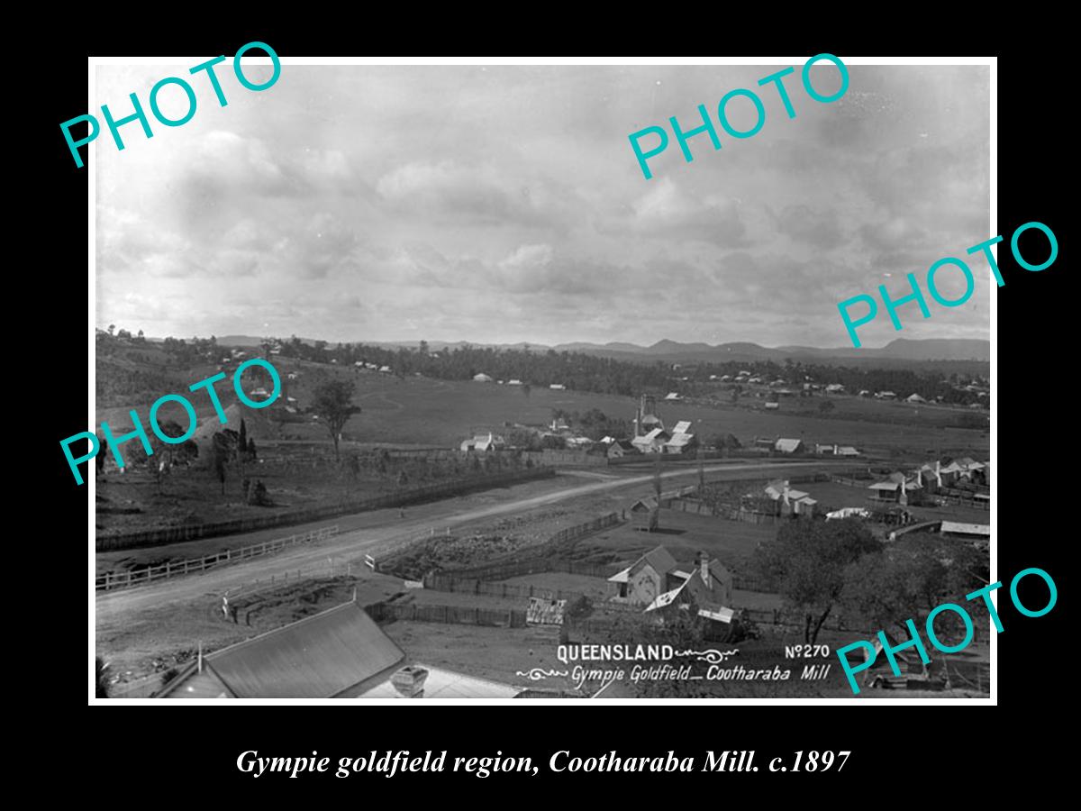 OLD LARGE HISTORIC PHOTO OF THE GYMPIE GOLDFIELDS, QLD, COOTHARABA MILL 1897