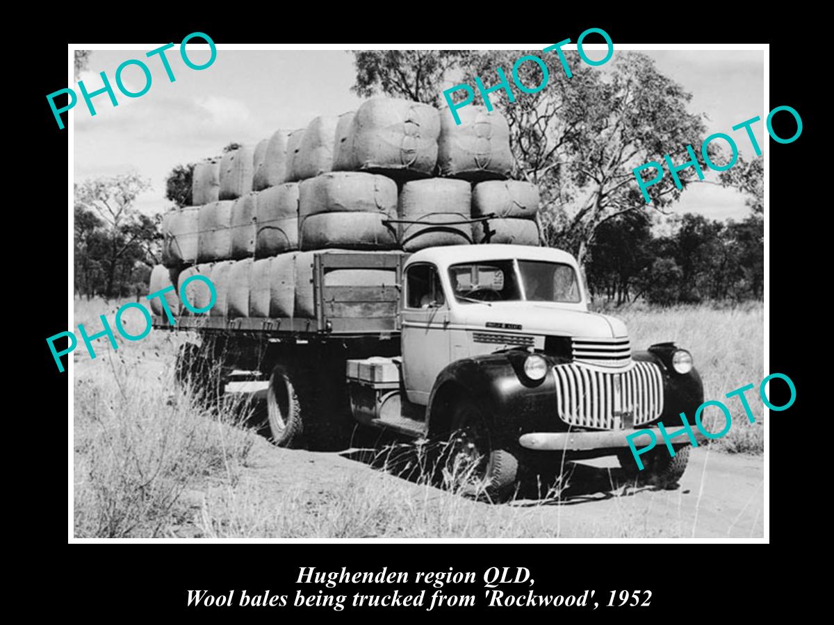 OLD LARGE HISTORIC PHOTO OF HUGHENDEN QLD, TRUCK LOAD OF WOOL FROM ROCKFORD 1952