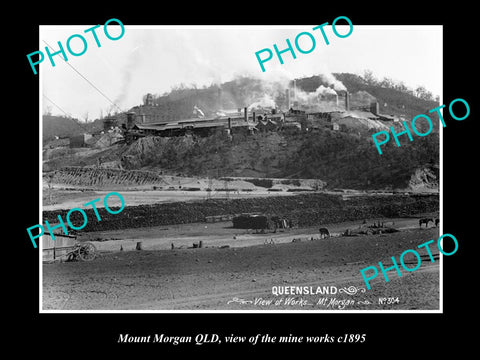 OLD LARGE HISTORIC PHOTO OF MOUNT MORGAN QLD, VIEW OF MINE WORKS 1895 2