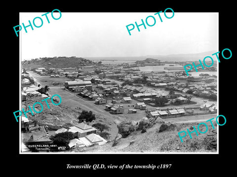 OLD LARGE HISTORIC PHOTO OF TOWNSVILLE QLD, VIEW OF THE TOWNSHIP 1897 2