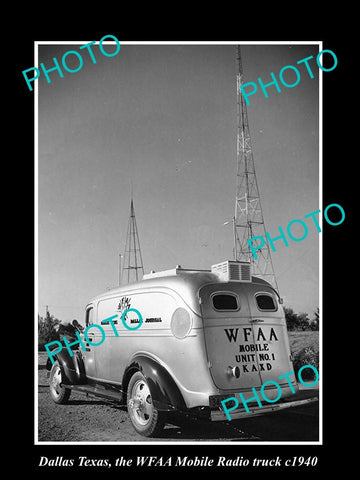 OLD HISTORIC PHOTO OF DALLAS TEXAS, THE WFAA MOBILE RADIO CAR c1940