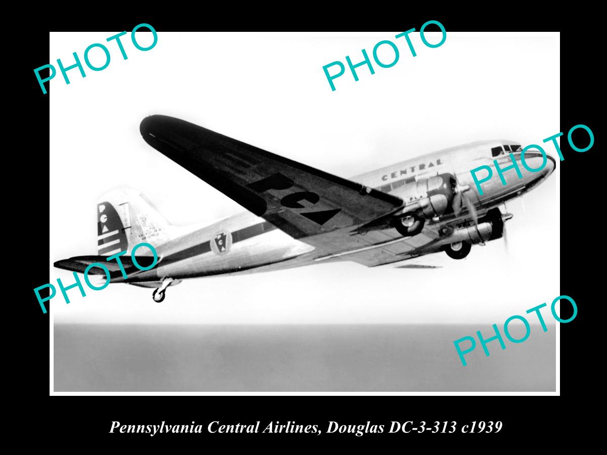 OLD HISTORIC AVIATION PHOTO PENNSYLVANIA CENTRAL AIRLINES DOUGLAS DC-3 1939