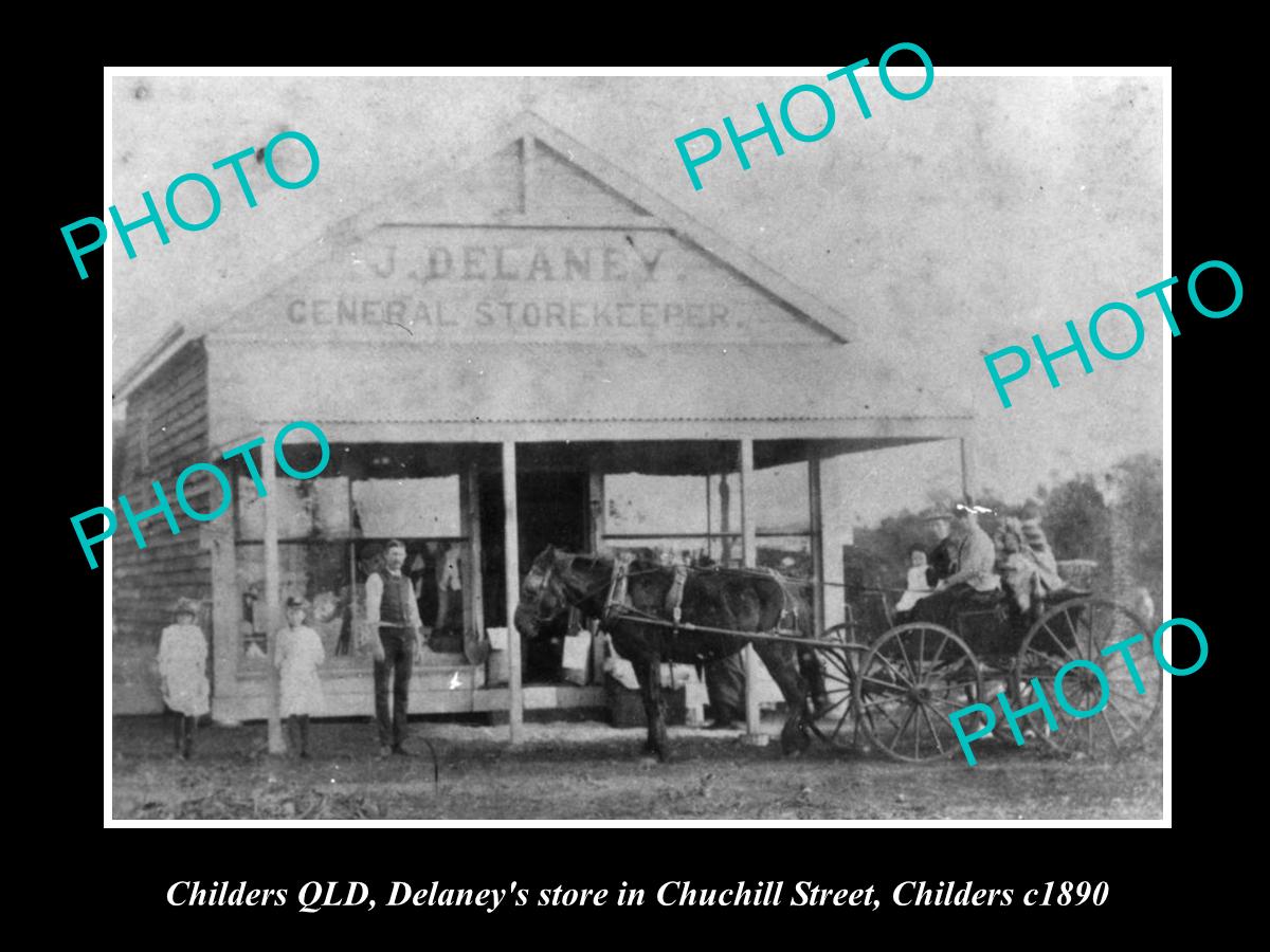 OLD LARGE HISTORIC PHOTO OF CHILDERS QLD, VIEW OF DELANYS GENERAL STORE c1890