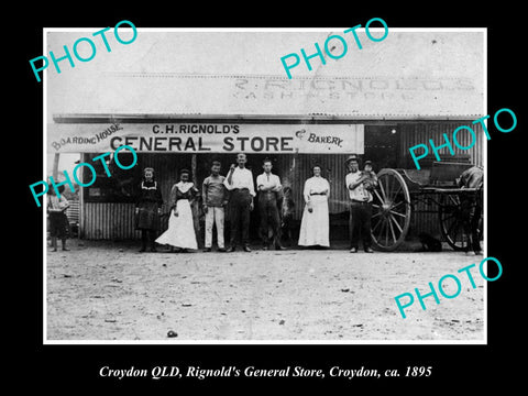 OLD LARGE HISTORIC PHOTO OF CROYDON QLD, VIEW OF RIGNOLDS GENERAL STORE 1895