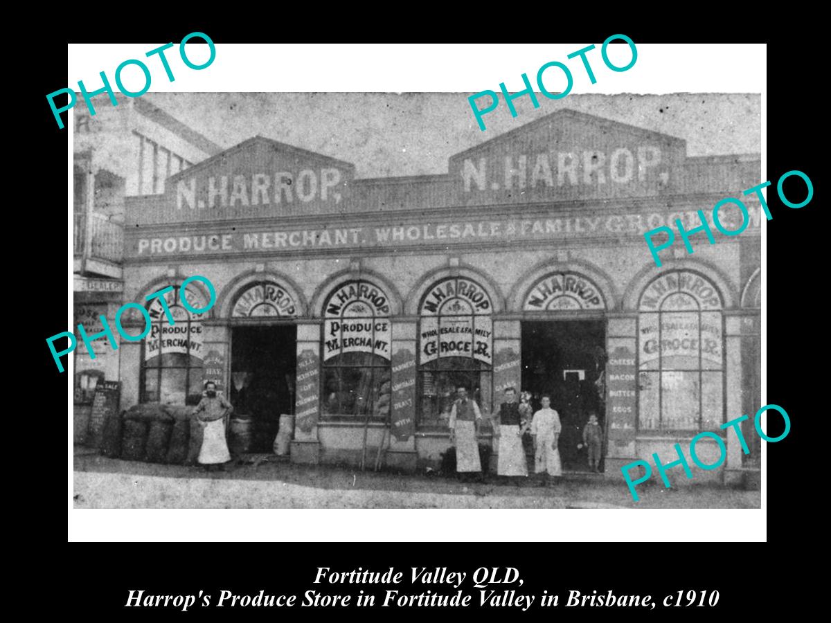 OLD LARGE HISTORIC PHOTO OF FORTITUDE VALLEY QLD, HARROPS PRODUCE STORE c1910