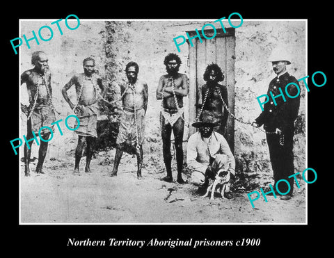 OLD LARGE HISTORIC PHOTO OF NORTHERN TERRITORY ABORIGINAL PRISONERS c1900