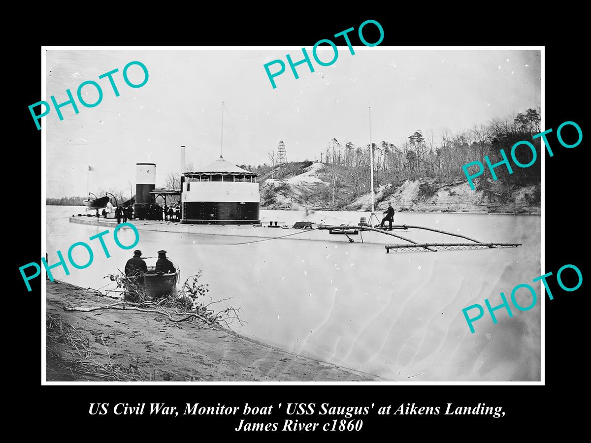 US CIVIL WAR HISTORIC PHOTO OF MONITOR BOAT, USS SAUGUS, JAMES RIVER c1860