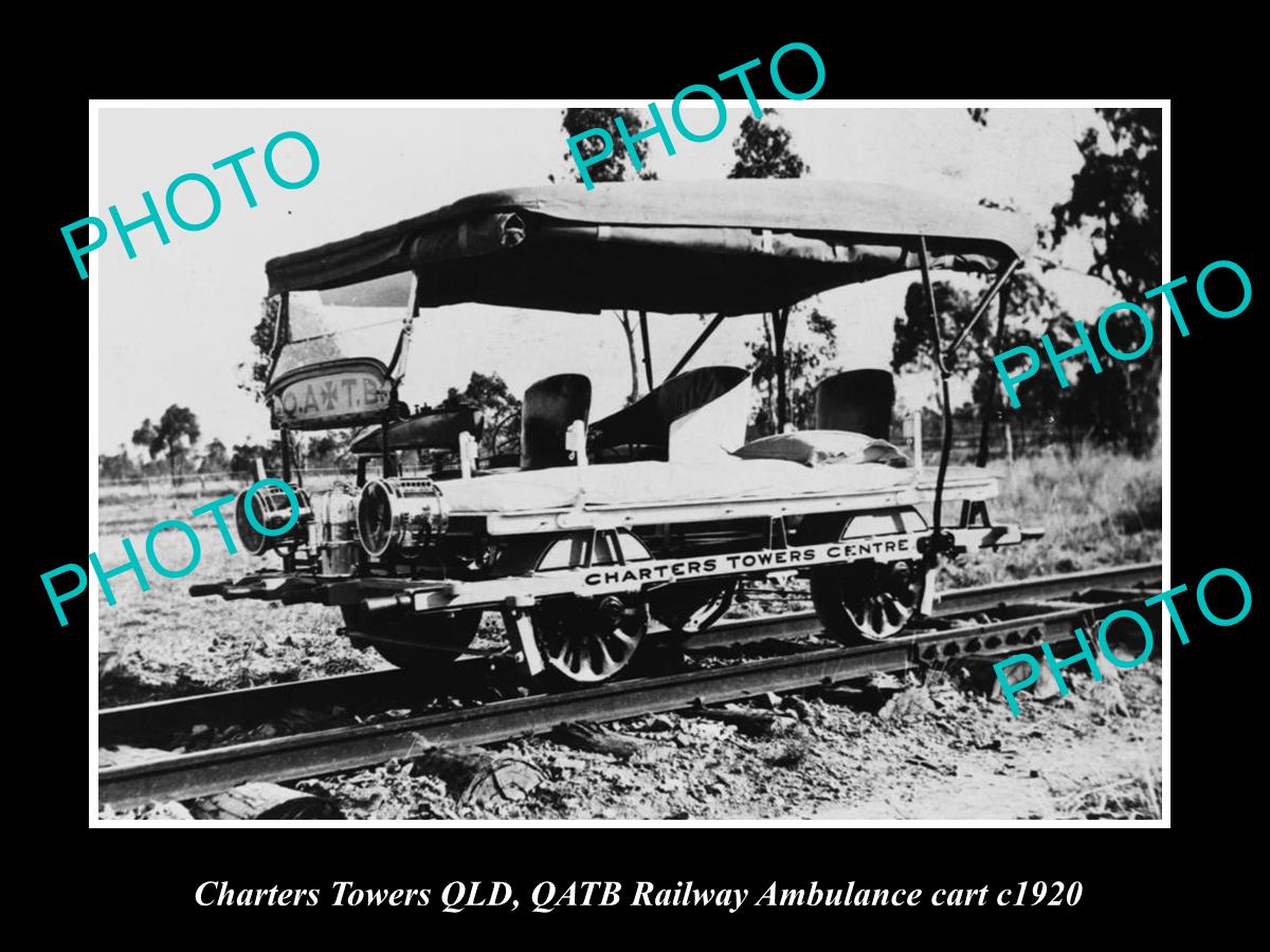 OLD LARGE HISTORIC PHOTO OF CHARTERS TOWERS QLD QATB RAILWAY AMBULANCE CART 1920