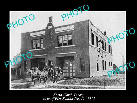 OLD LARGE HISTORIC PHOTO OF FORT WORTH TEXAS, THE No12 FIRE BRIGADE STATION 1915