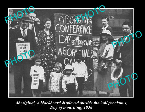 OLD LARGE HISTORIC PHOTO OF ABORIGINAL 'DAY OF MOURNING' EQUAL RIGHTS c1938 NSW