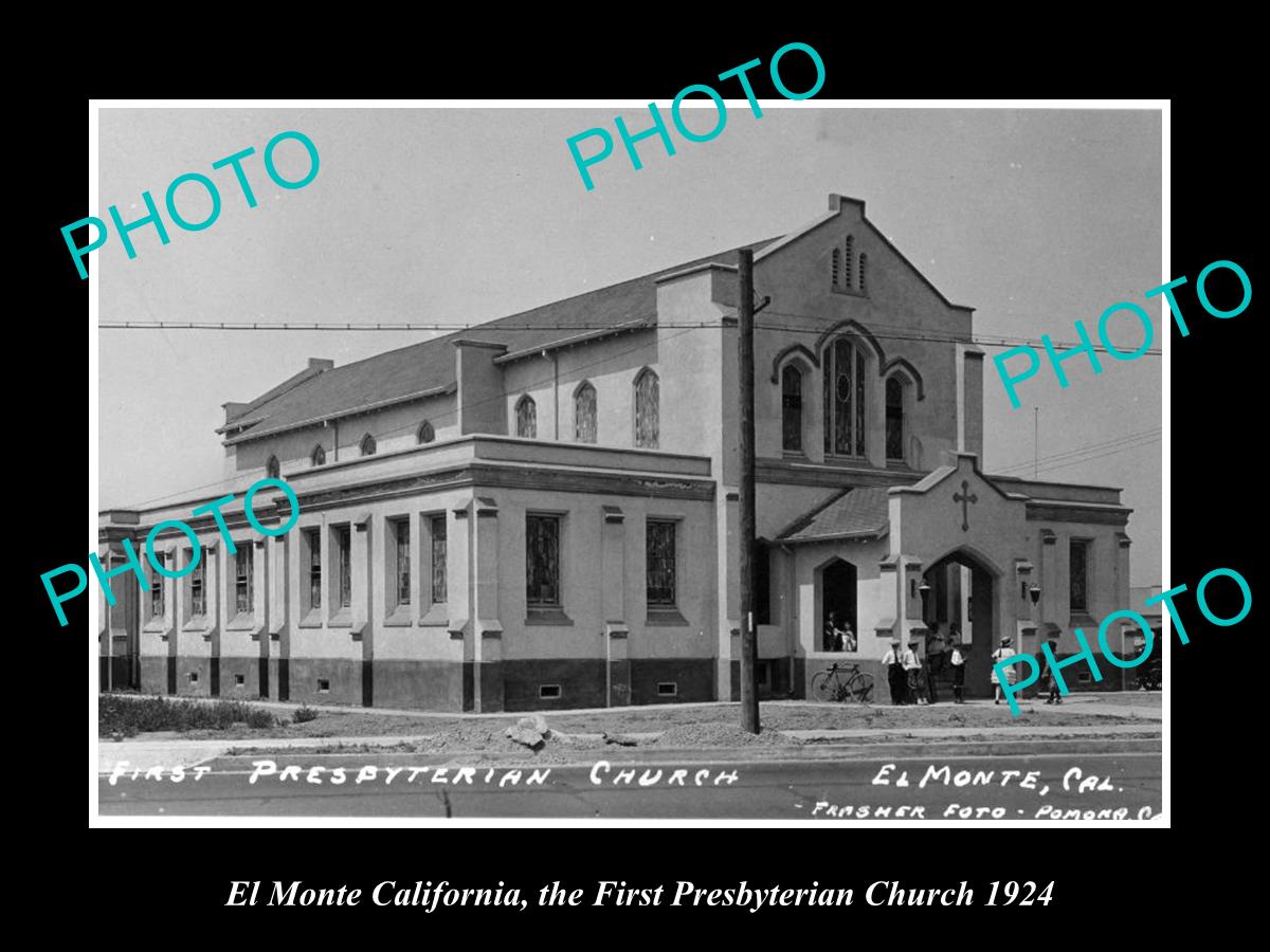 OLD HISTORIC PHOTO OF EL MONTE CALIFORNIA, THE FIRST PRESBYTERIAN CHURCH c1924