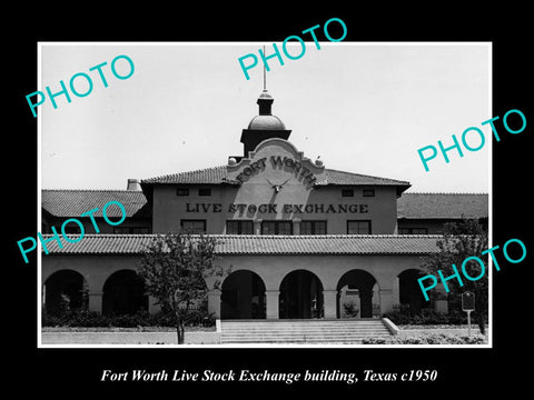 OLD LARGE HISTORIC PHOTO OF FORT WORTH TEXAS, THE LIVE STOCK EXCHANGE c1950