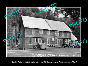 OLD LARGE HISTORIC PHOTO OF LAKE TAHOE CALIFORNIA, EL CAMPO INN HOMEWOOD c1939