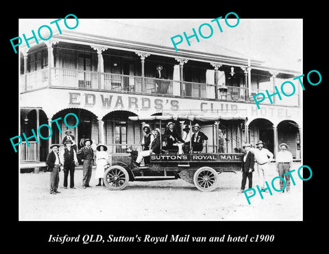 OLD LARGE HISTORIC PHOTO OF ISISFORD QLD, ROYAL MAIL VAN & CLUB HOTEL c1900