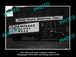 OLD HISTORIC PHOTO OF TERRE HAUTE BREWERY INDIANA, CHAMPAGNE VELVET BEER TRUCK 1