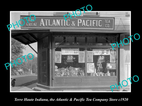 OLD HISTORIC PHOTO OF TERRE HAUTE INDIANA, ATLANTIC & PACIFIC TEA STORE c1920