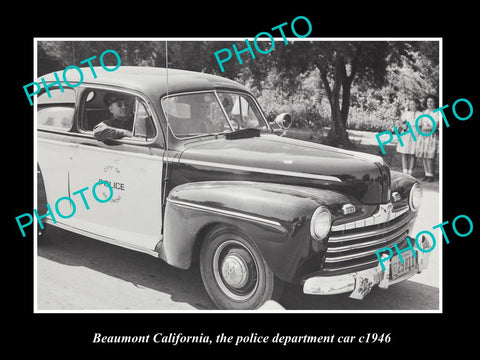 OLD LARGE HISTORIC PHOTO OF BEAUMONT CALIFORNIA, THE POLICE DEPARTMENT CAR c1946