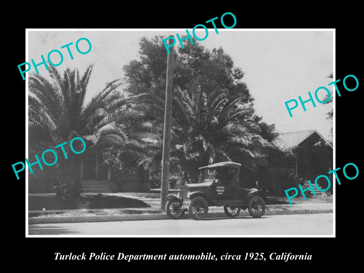 OLD LARGE HISTORIC PHOTO OF TURLOCK CALIFORNIA, POLICE DEPARTMENT CAR c1925